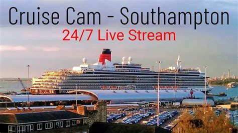 southampton cruise terminal webcam|Live HD Webcam Cruise Ship, Southampton, UK